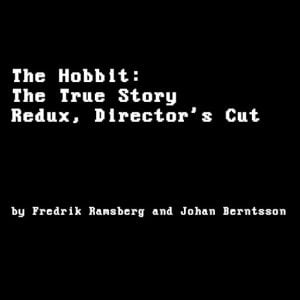 Hobbit: The True Story: Director’s Cut_0