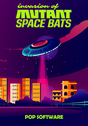 Invasion of the Mutant Space Bats of Doom_0