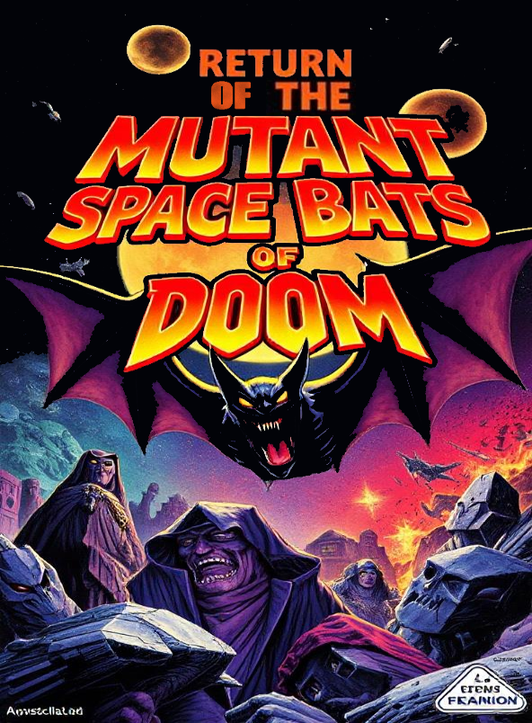 Return of the Mutant Space Bats of Doom_2