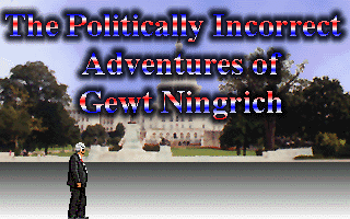 The Politically Incorrect Adventures of Gewt Ningrich_1