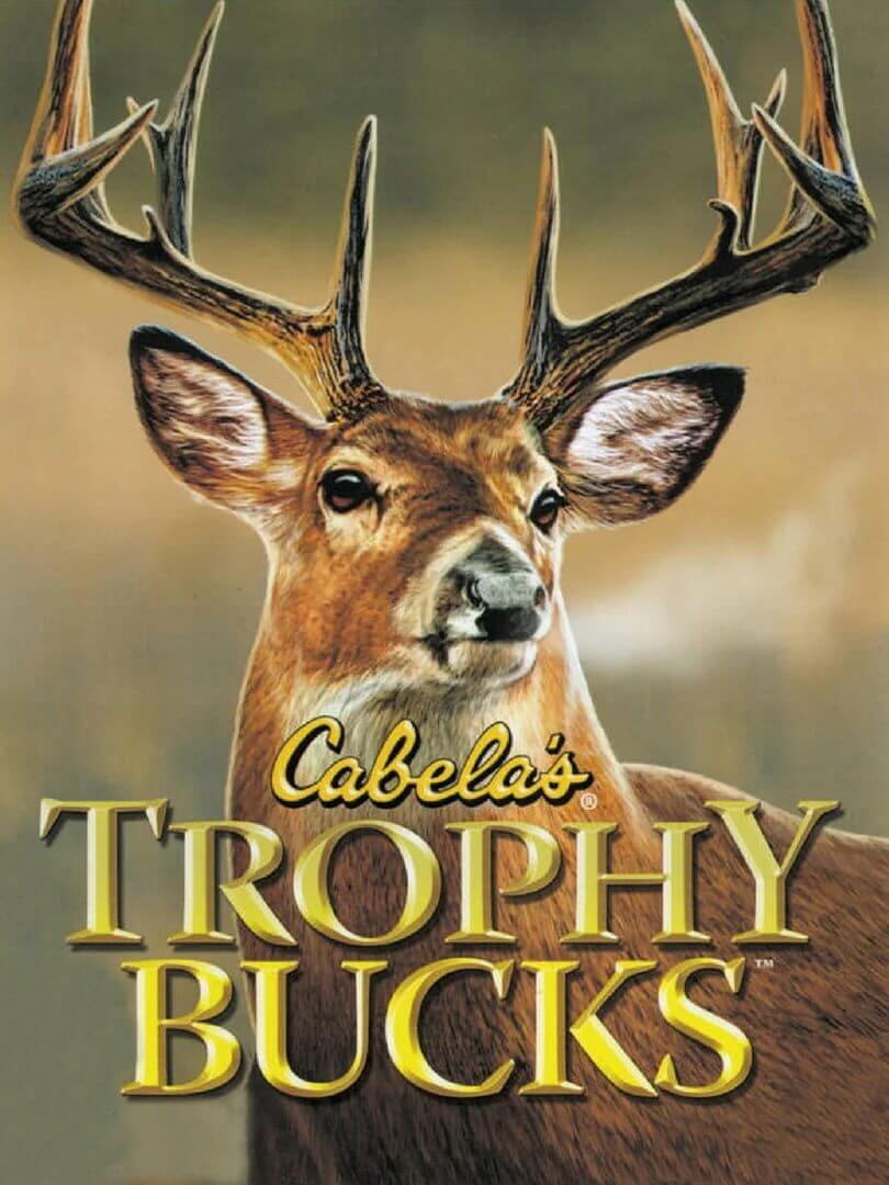 Cabela’s Trophy Bucks
