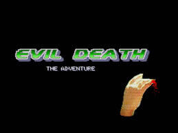 Evil Death – The Adventure