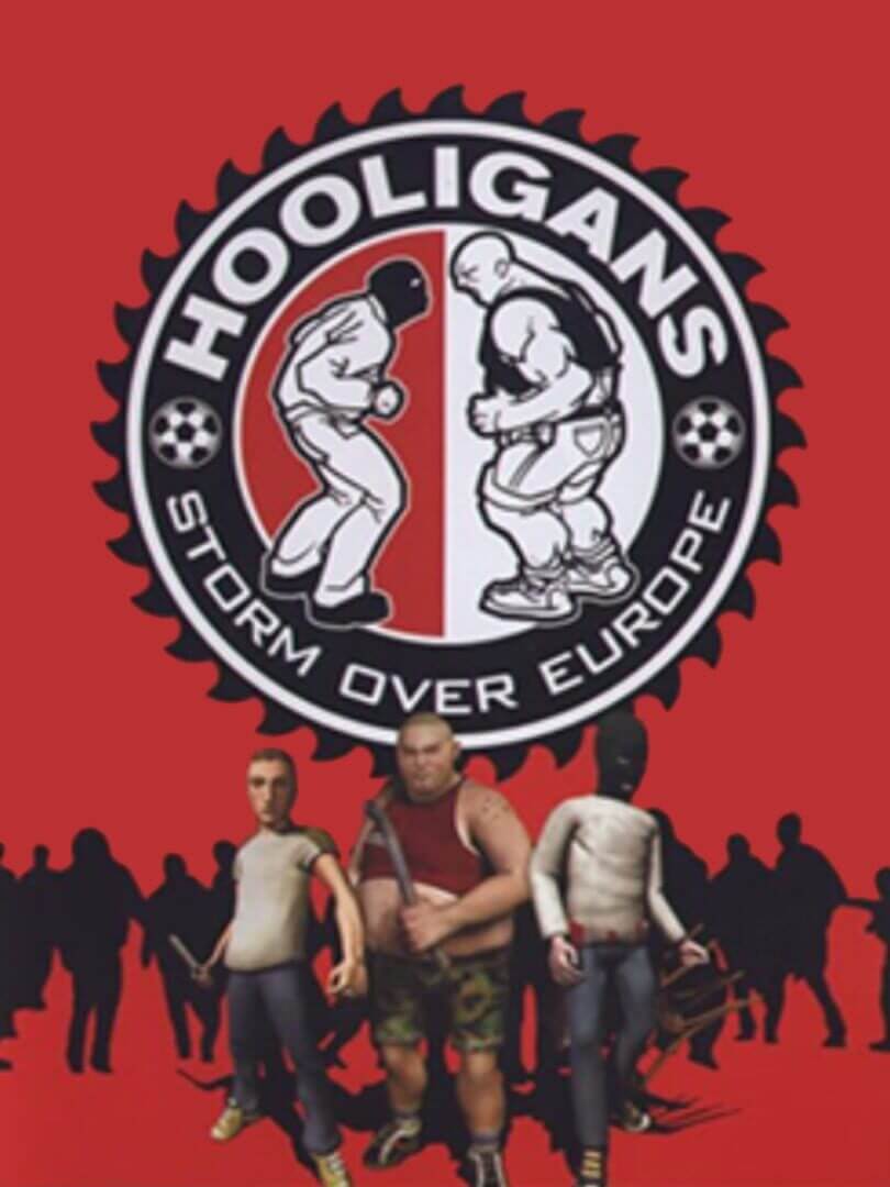 Hooligans: Storm Over Europe