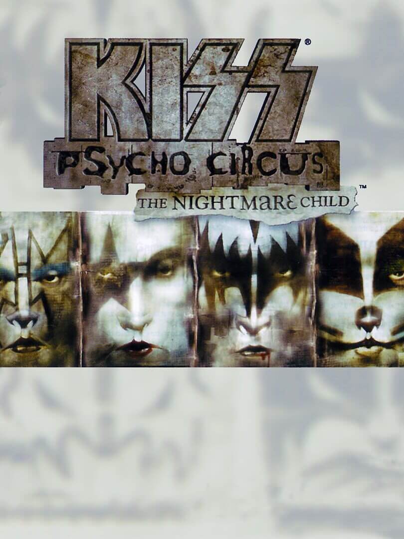 Kiss: Psycho Circus – The Nightmare Child