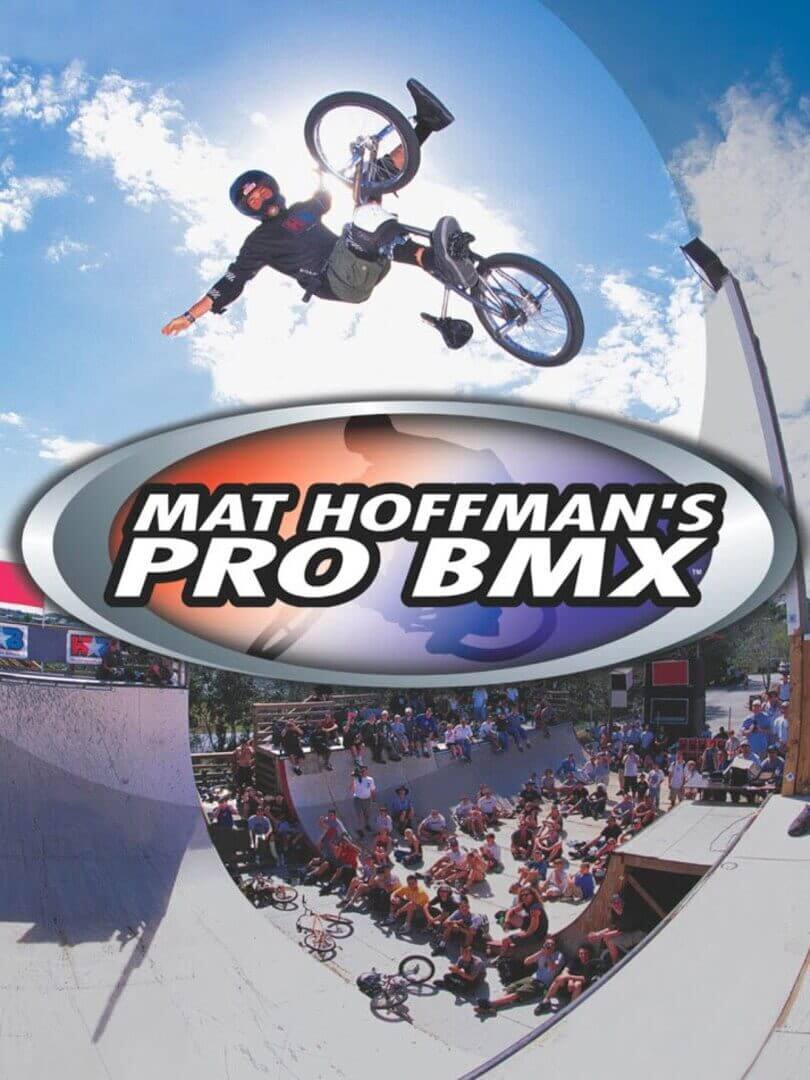Mat Hoffman’s Pro BMX