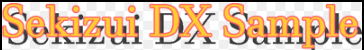 Sekizui DX Sample
