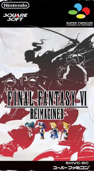 Final Fantasy 6 – Reimagined
