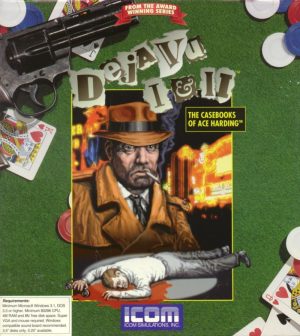 Deja Vu I & II: The Casebooks of Ace Harding