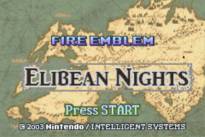 Fire Emblem Elibean Nights